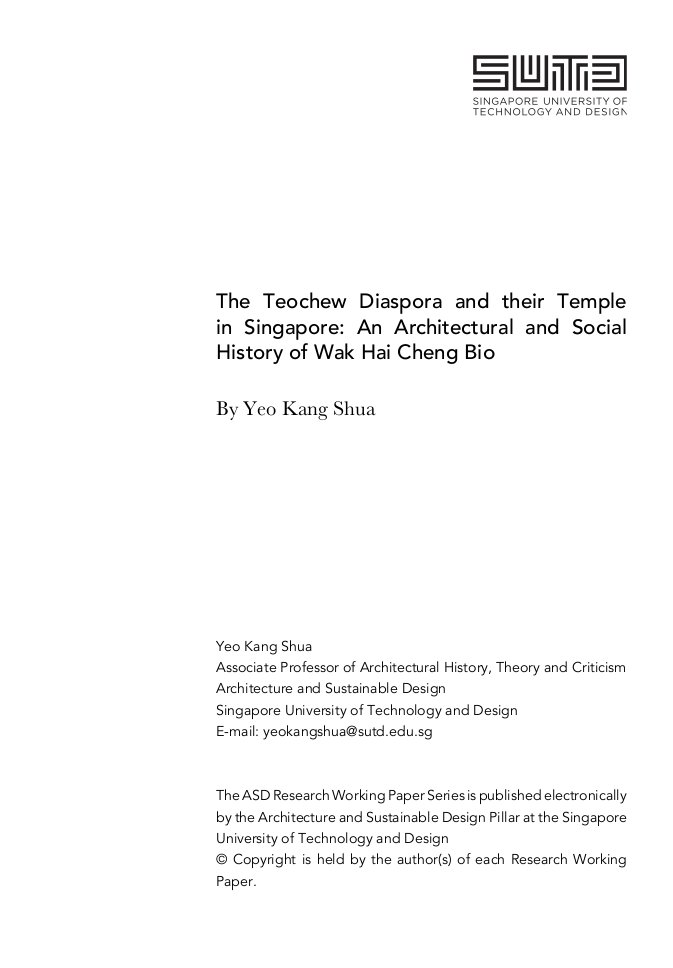 The Teochew Diaspora and their Temple in Singapore An Architectural and Social History of Wak Hai Cheng Bio