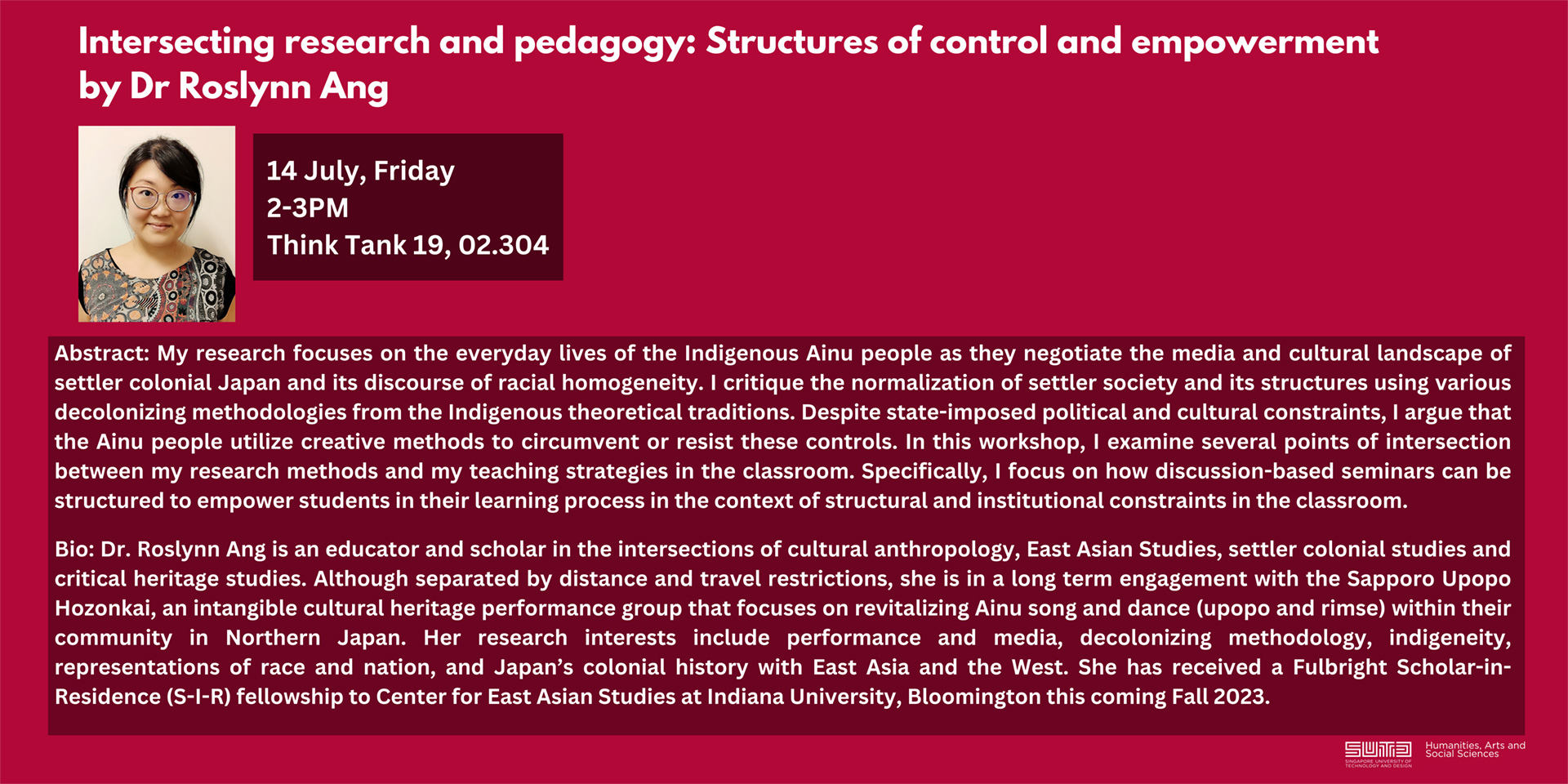 HASS Colloquium Series Intersecting research and pedagogy Structures of control and empowerment by Dr Roslynn Ang