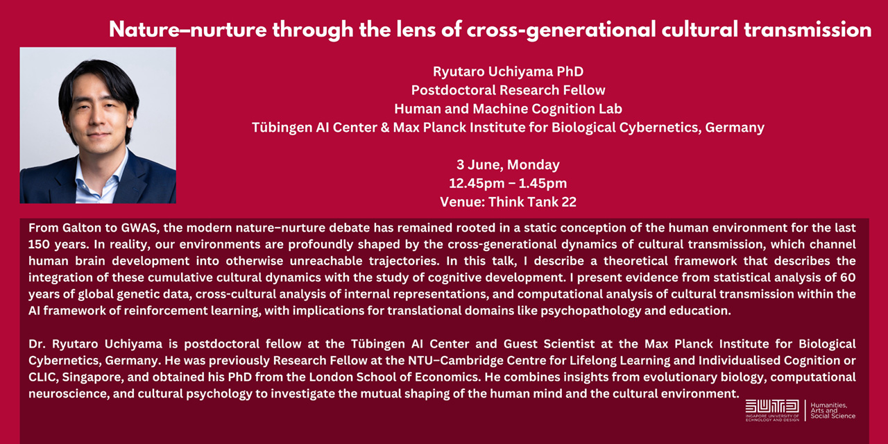 HASS Talk: Nature–Nurture Through the Lens of Cross-Generational Cultural Transmission by Dr. Ryutaro Uchiyama