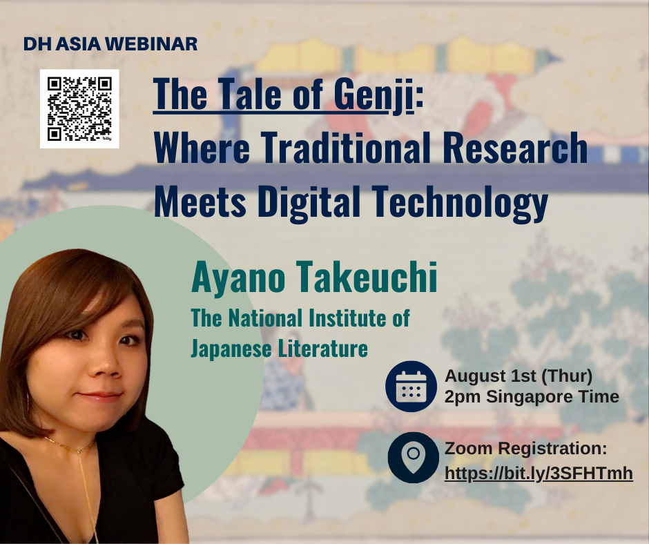 DH Asia Webinar Series: "The Tale of Genji: Where Traditional Research Meets Digital Technology" by Ayano Takeuchi